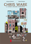Chris Ware: La bande dessinée réinventée